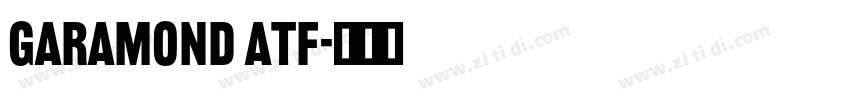 Garamond ATF字体转换